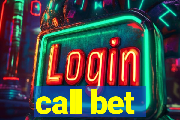 call bet